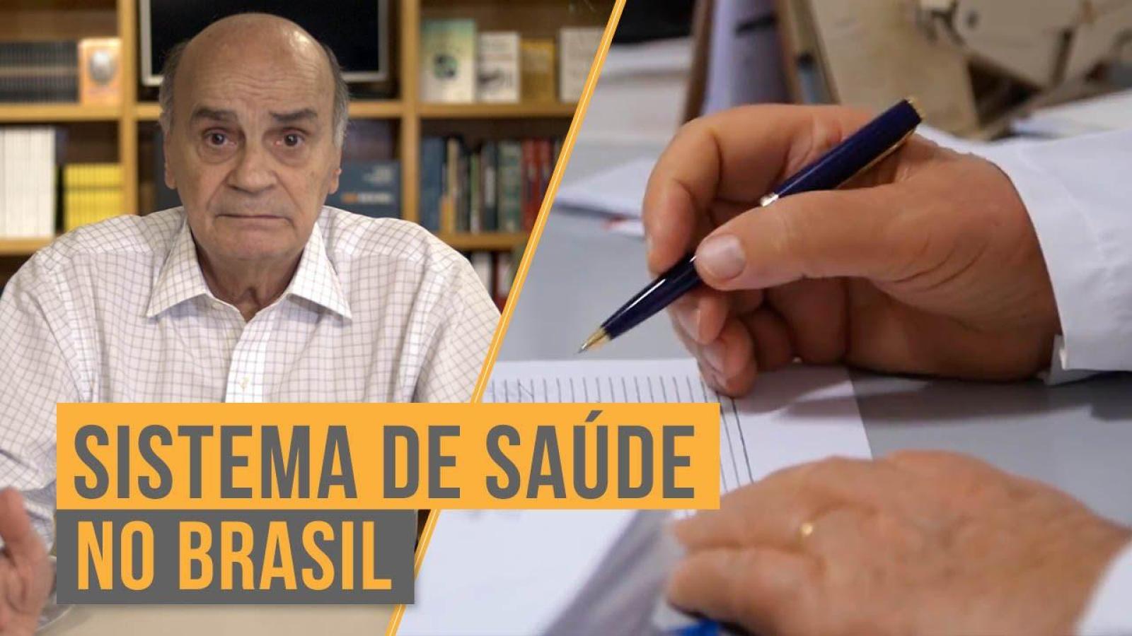 Sistema de saúde no Brasil | Coluna #43